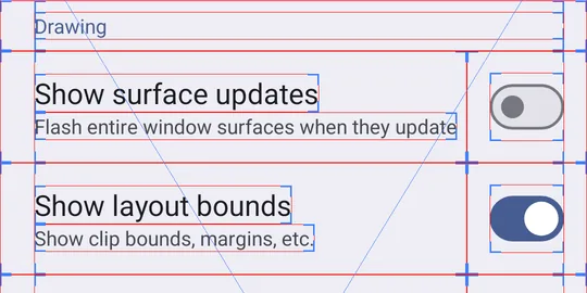 Developer options, the Drawing section: Show layout bounds is switched on, and every row, label and switch now has a box.
